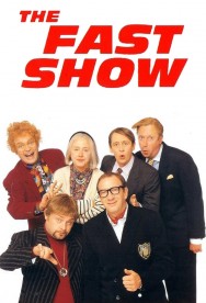 Stream The Fast Show in Full HD for Free on MoviesJoy