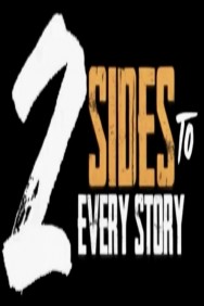 Watch free 2 Sides to Every Story movies online on on MoviesJoy Alternatives site