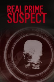 Stream The Real Prime Suspect Movies in HD Free on MoviesJoy