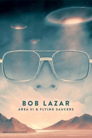 Watch Free Movies  Bob Lazar: Area 51 and Flying Saucers Full HD Online | M4uHD