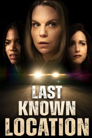 Watch free Last Known Location movies online on on MoviesJoy Alternatives site