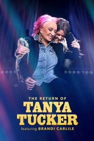 Watch Free The Return of Tanya Tucker Featuring Brandi Carlile Movies HD Online M4uHD