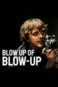 Watch Free Blow Up of Blow-Up Movies HD Online FMovies Alternatives site