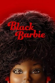 Stream Black Barbie in Full HD for Free on MoviesJoy