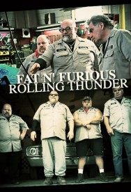 Stream Fat n' Furious: Rolling Thunder in Full HD for Free on MoviesJoy