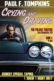 Watch Free Paul F. Tompkins: Crying and Driving Movies HD Online FMovies Alternatives site