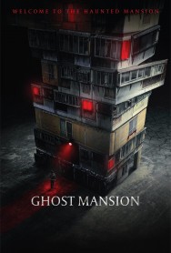 Stream Ghost Mansion Movies in HD Free on MoviesJoy