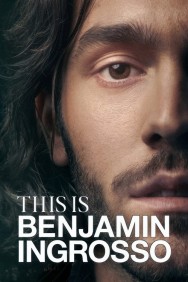 Stream Free This Is Benjamin Ingrosso Movies in HD Online | MovieJoy