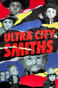 Watch free Ultra City Smiths movies online on on MoviesJoy Alternatives site