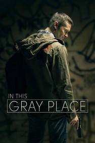 Watch Free In This Gray Place Movies HD Online FMovies Alternatives site