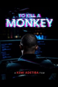 Watch free To Kill a Monkey movies online on on HDToday site
