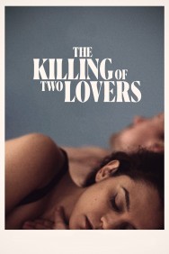 Watch Free Movies  The Killing of Two Lovers Full HD Online | M4uHD