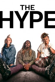 Watch free The Hype movies online on on MoviesJoy Alternatives site