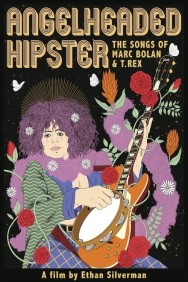 Watch free Angelheaded Hipster: The Songs of Marc Bolan & T. Rex movies online on on MoviesJoy Alternatives site