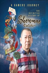 Stream A Gamer's Journey - The Definitive History of Shenmue in Full HD for Free on MoviesJoy