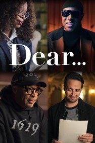 Stream Dear… in Full HD for Free on MoviesJoy