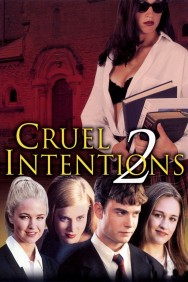 Stream Cruel Intentions 2 Movies in HD Free on MoviesJoy