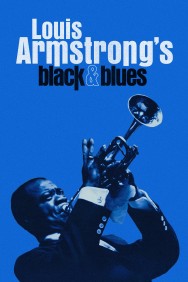 Stream Louis Armstrong's Black & Blues in Full HD for Free on MoviesJoy