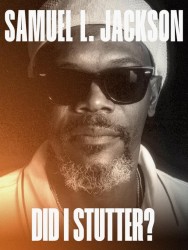 Stream Samuel L. Jackson: Did I Stutter? in Full HD for Free on MoviesJoy