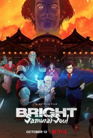 Stream Bright: Samurai Soul in Full HD for Free on MoviesJoy