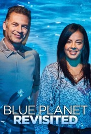 Stream Blue Planet Revisited Movies in HD Free on MoviesJoy