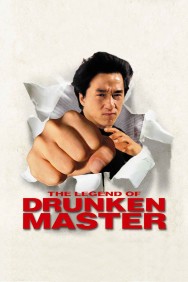 Stream The Legend of Drunken Master in Full HD for Free on MoviesJoy