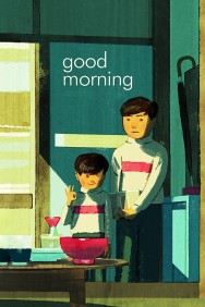 Stream Good Morning in Full HD for Free on MoviesJoy