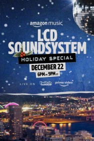 Stream LCD Soundsystem Holiday Special Movies in HD Free on MoviesJoy