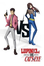 Watch Free Lupin The 3rd vs. Cat’s Eye Movies HD Online FMovies Alternatives site