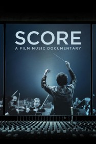 Stream Score: A Film Music Documentary in Full HD for Free on MoviesJoy