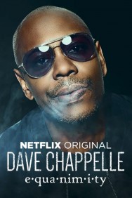 Stream Dave Chappelle: Equanimity in Full HD for Free on MoviesJoy