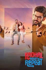 Watch free Kadhal Reset Repeat movies online - MoviesJoy