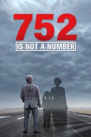 Stream 752 Is Not a Number Movies in HD Free on MoviesJoy