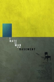 Watch Free Movies  I Hate the Man in My Basement Full HD Online | M4uHD