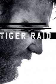 Watch Free Movies  Tiger Raid Full HD Online | M4uHD