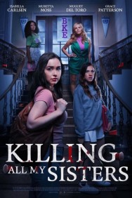 Watch Free Killing All My Sisters Movies HD Online FMovies Alternatives site