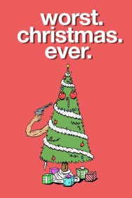 Watch Free Worst Christmas Ever Movies HD Online FMovies Alternatives site