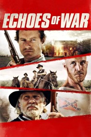 Watch Free Echoes of War Movies HD Online FMovies Alternatives site