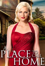 Stream A Place to Call Home in Full HD for Free on MoviesJoy