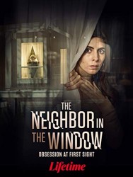 Stream The Neighbor in the Window in Full HD for Free on MoviesJoy