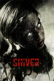 Stream Shiver Movies in HD Free on MoviesJoy