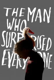 Stream The Man Who Surprised Everyone Movies in HD Free on MoviesJoy