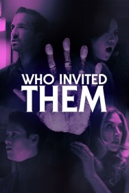 Stream Who Invited Them in Full HD for Free on MoviesJoy