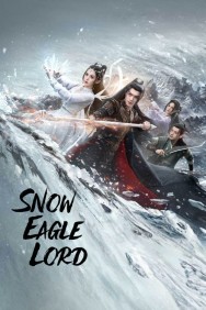 Stream Snow Eagle Lord in Full HD for Free on MoviesJoy