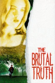 Watch free The Brutal Truth movies online on on MoviesJoy Alternatives site