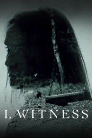 Stream I, Witness in Full HD for Free on MoviesJoy