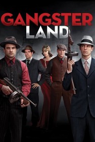 Stream Gangster Land in Full HD for Free on MoviesJoy