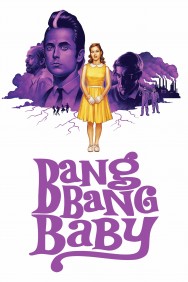 Stream Bang Bang Baby in Full HD for Free on MoviesJoy