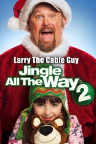 Stream Jingle All the Way 2 Movies in HD Free on MoviesJoy