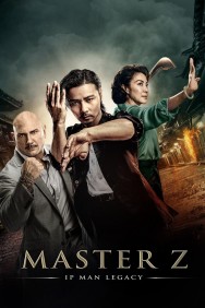 Stream Master Z: Ip Man Legacy in Full HD for Free on MoviesJoy